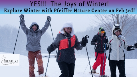 Exploring Winter with Pfeiffer Nature Center