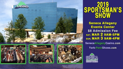 Sportman's Show at Seneca Allegany Casino 