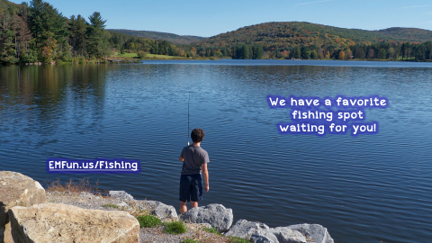 We have a favorite fishing spot waiting for you!