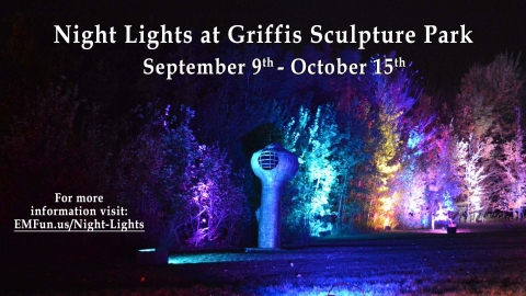 Night Lights at Griffis Sculpture Park Septmeber 9-October 15