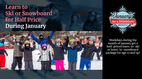 Learn to ski or snowboard half priced the month of January at Holiday Valley