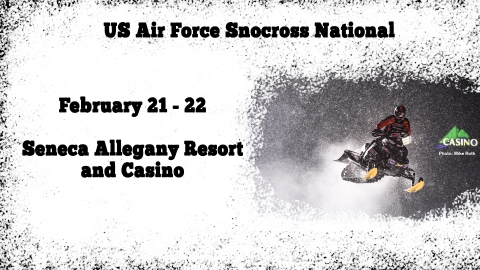 US Air Force Snocross National at Seneca Allegany Casino Feb. 21-22