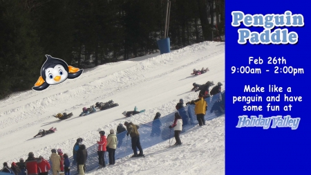 Penguin Paddle, Feb 26h 9:00am-2:00pm at Holiday Valley
