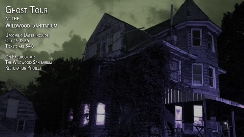 Dates for Halloween Ghost Tours of the Wildwood Sanitarium 2019