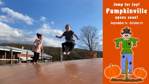 Pumpkinville Opens Soon! Sept 14 - Oct 31